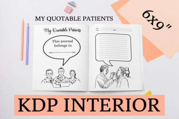 My Quotable Patients KDP Interior: A Comprehensive Guide for Your Low or No Content Business